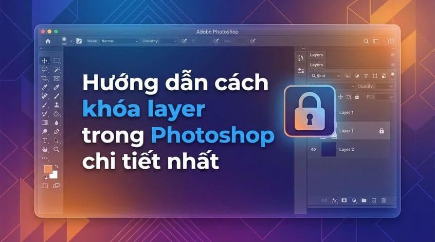 Hướng dẫn cách khóa layer trong Photoshop chi tiết nhất
